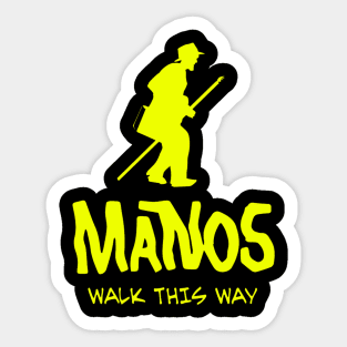 says walk this way Sticker